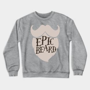 Epic Beard grey Crewneck Sweatshirt